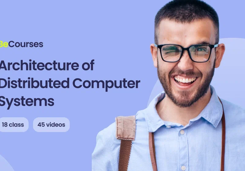 Architecture of Distributed Computer Systems